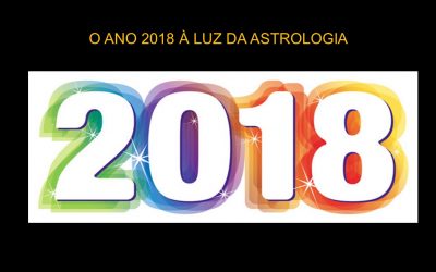O Ano 2018 – à Luz da Astrologia